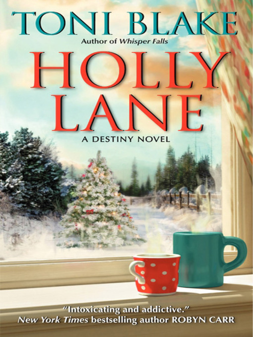 Title details for Holly Lane by Toni Blake - Available